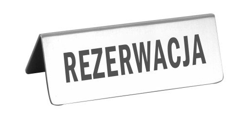 Tabliczka Rezerwacja, 12x3,5x4,3 cm